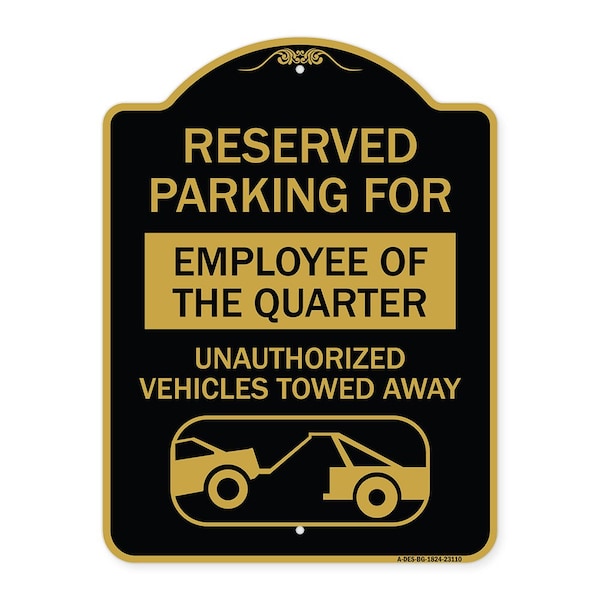 Signmission Reserved Parking for Employee of the Quarter Unauthorized Vehicles Towed Away, A-DES-BG-1824-23110 A-DES-BG-1824-23110 - main